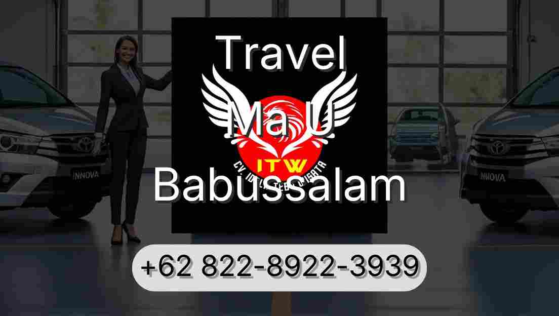 Travel Ma U Babussalam