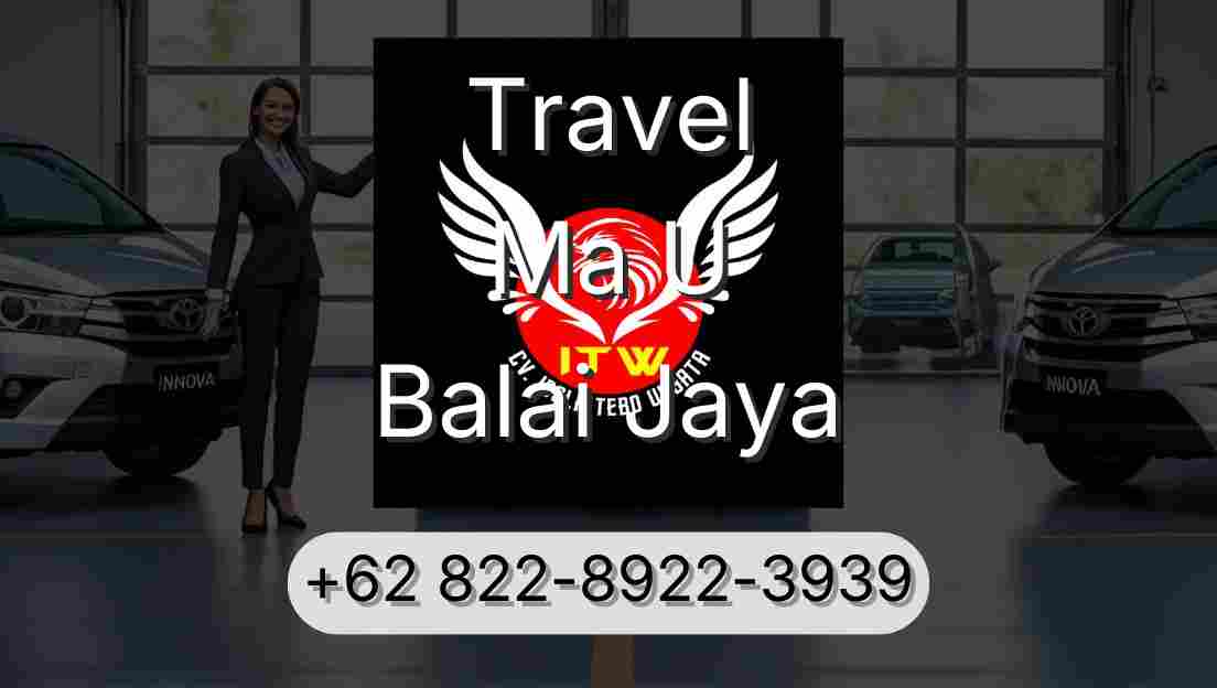 Travel Ma U Balai Jaya