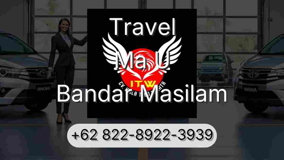 Travel Ma U Bandar Masilam