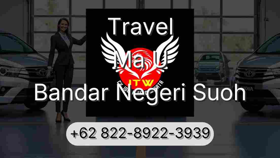 Travel Ma U Bandar Negeri Suoh