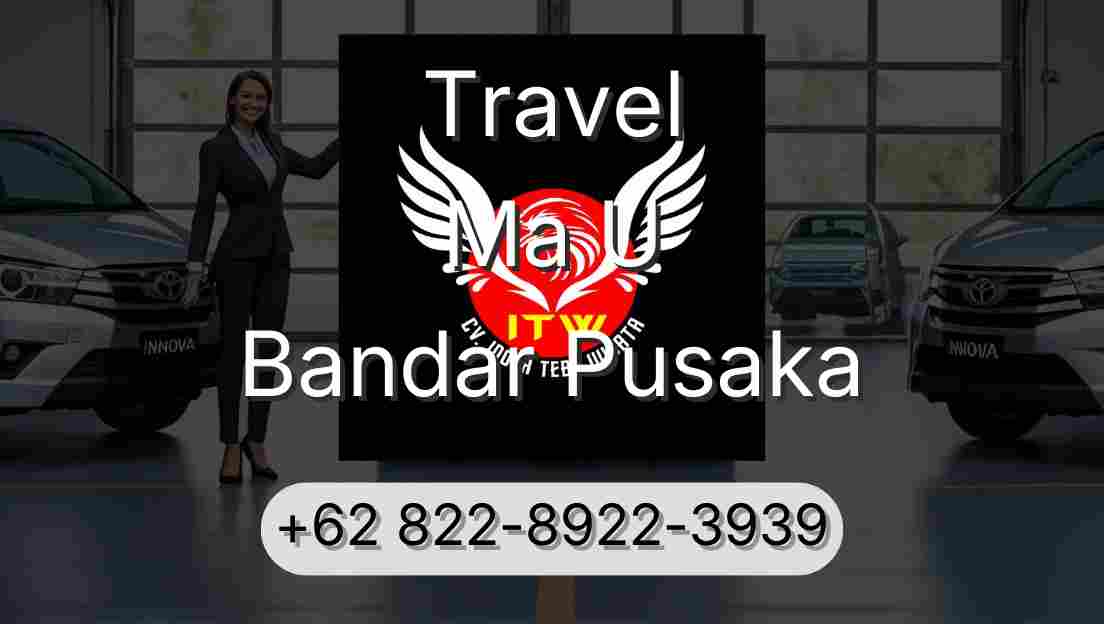 Travel Ma U Bandar Pusaka