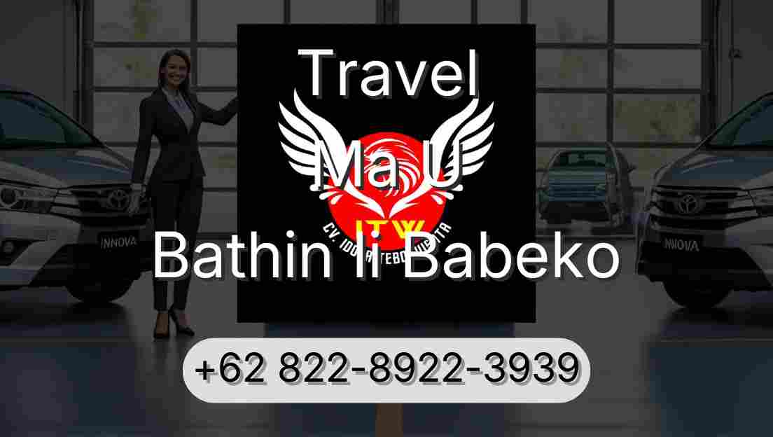 Travel Ma U Bathin Ii Babeko