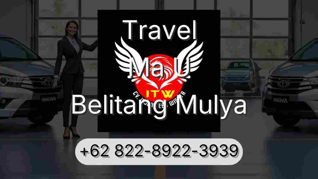 Travel Ma U Belitang Mulya