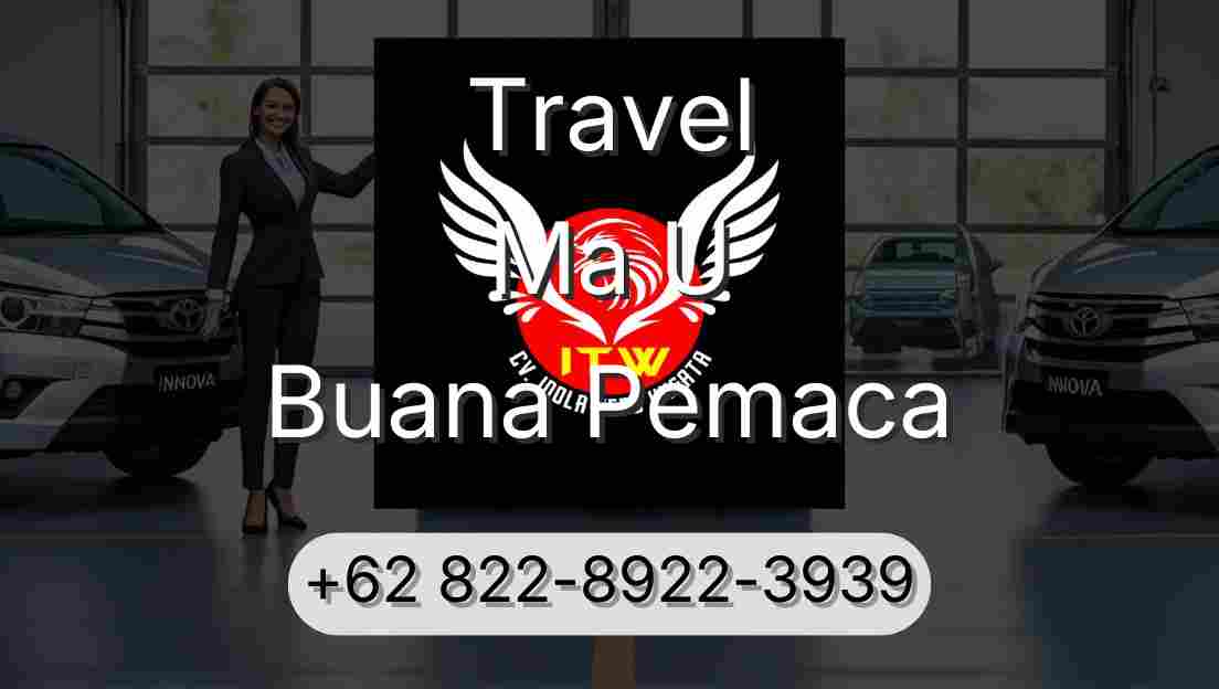 Travel Ma U Buana Pemaca