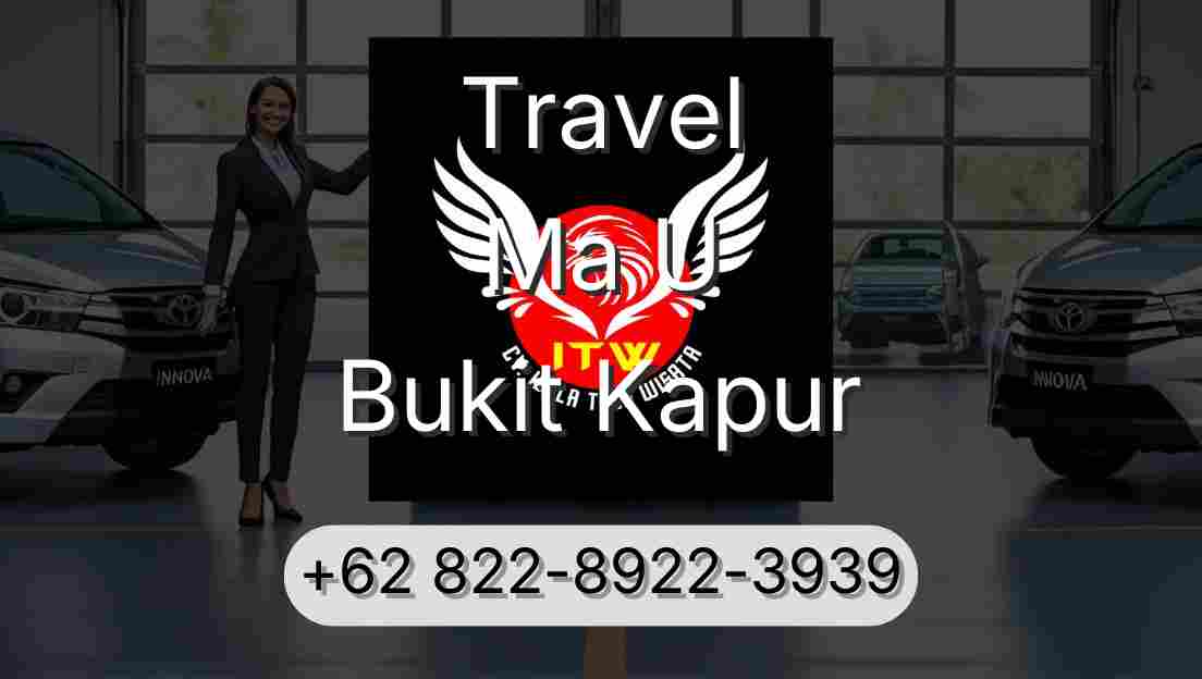 Travel Ma U Bukit Kapur