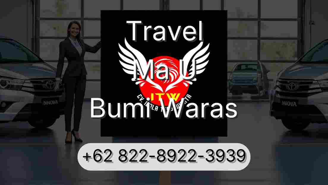 Travel Ma U Bumi Waras
