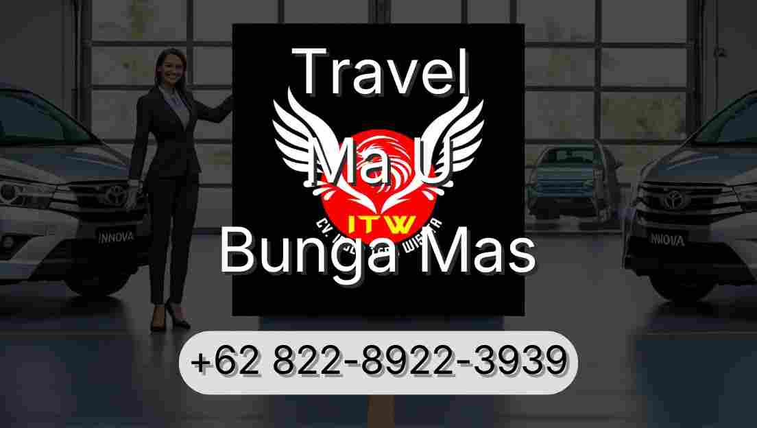 Travel Ma U Bunga Mas