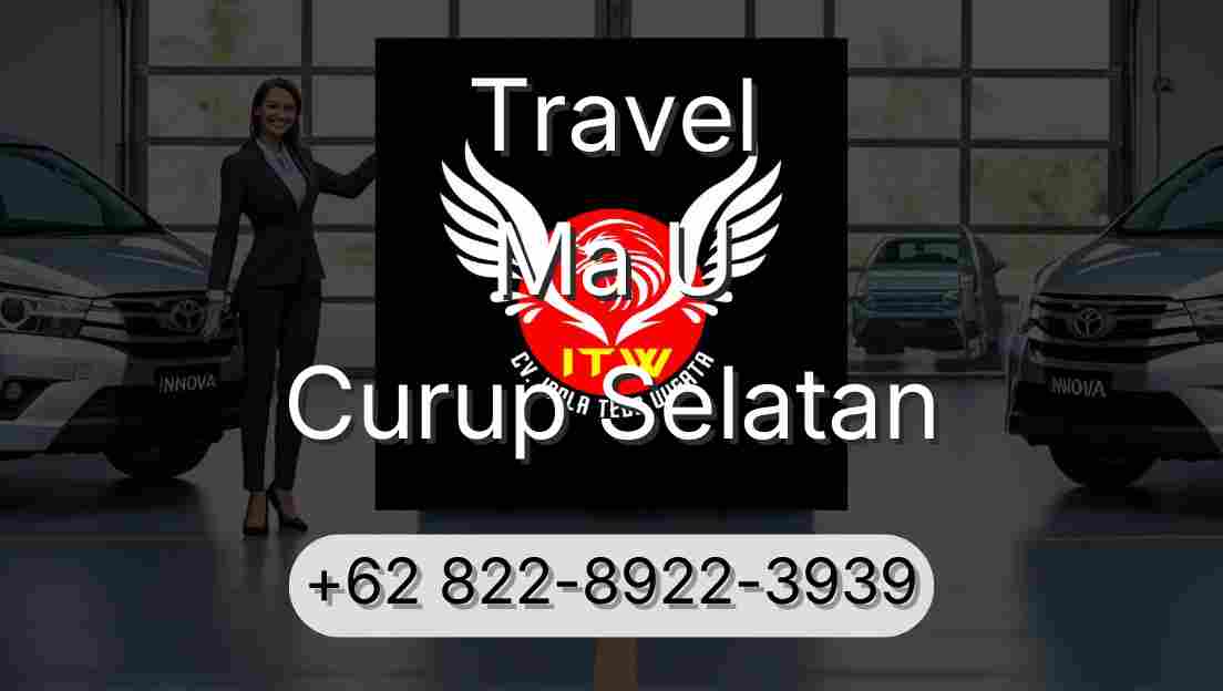 Travel Ma U Curup Selatan