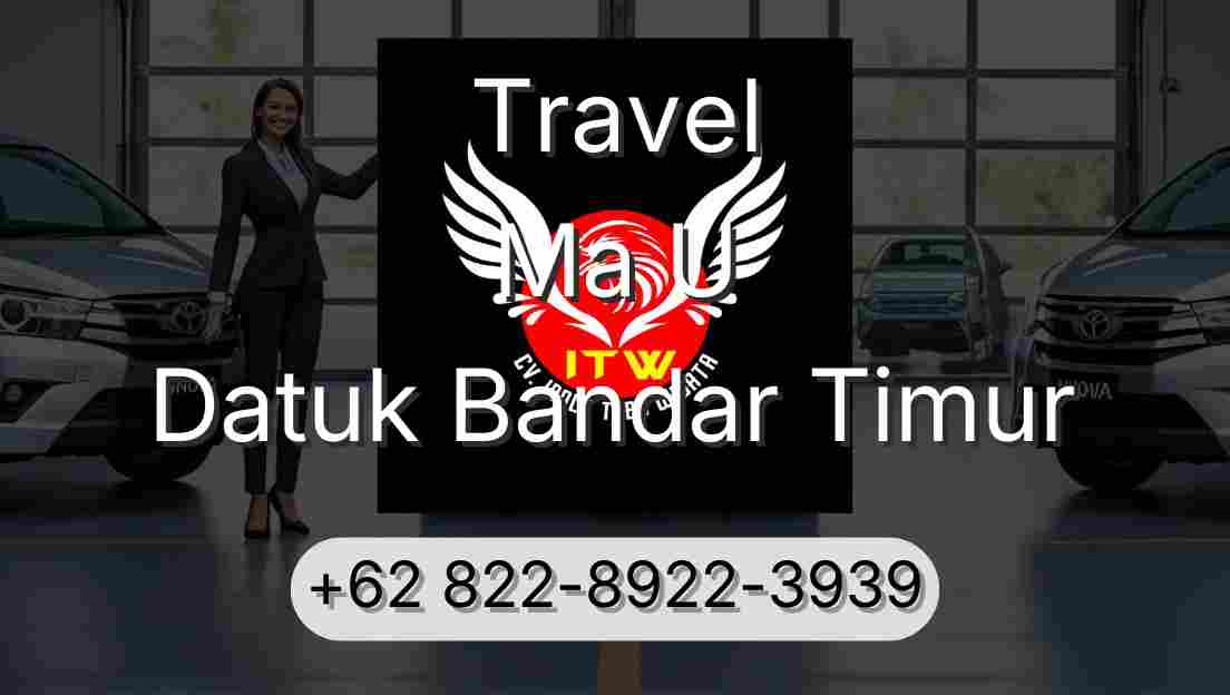 Travel Ma U Datuk Bandar Timur