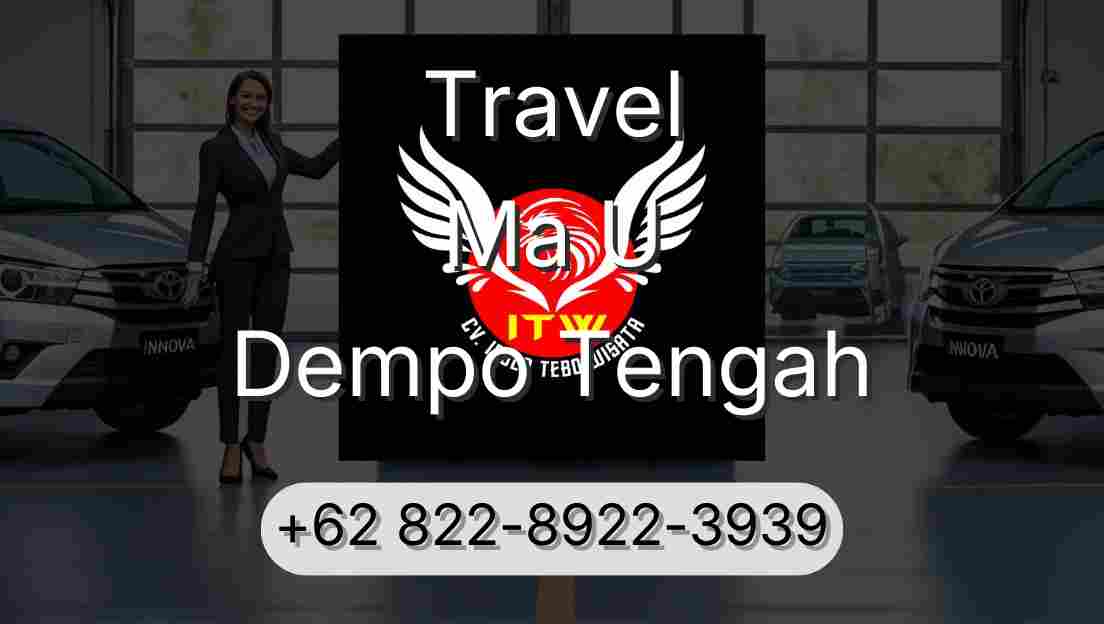 Travel Ma U Dempo Tengah