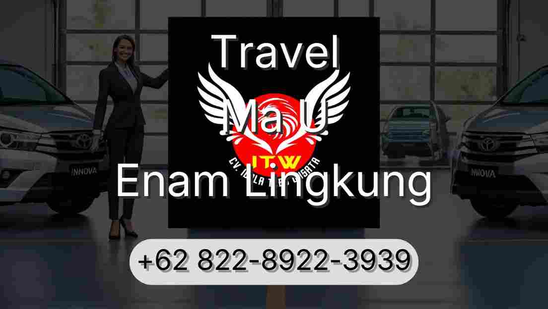 Travel Ma U Enam Lingkung