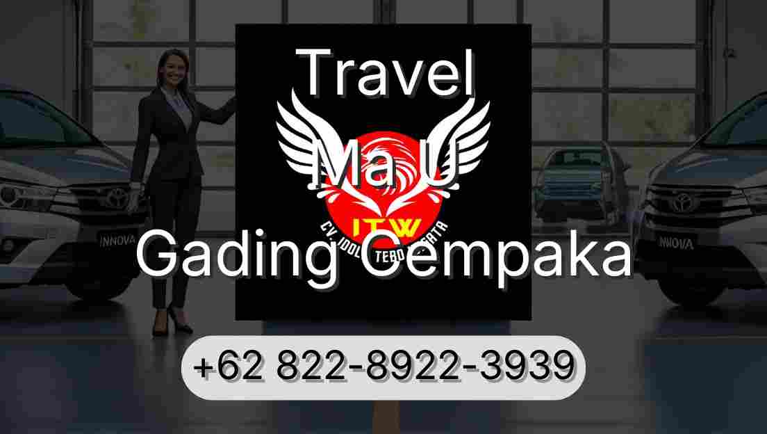 Travel Ma U Gading Cempaka
