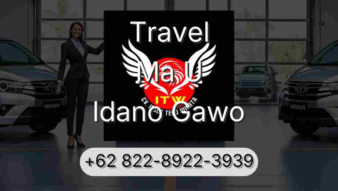 Travel Ma U Idano Gawo
