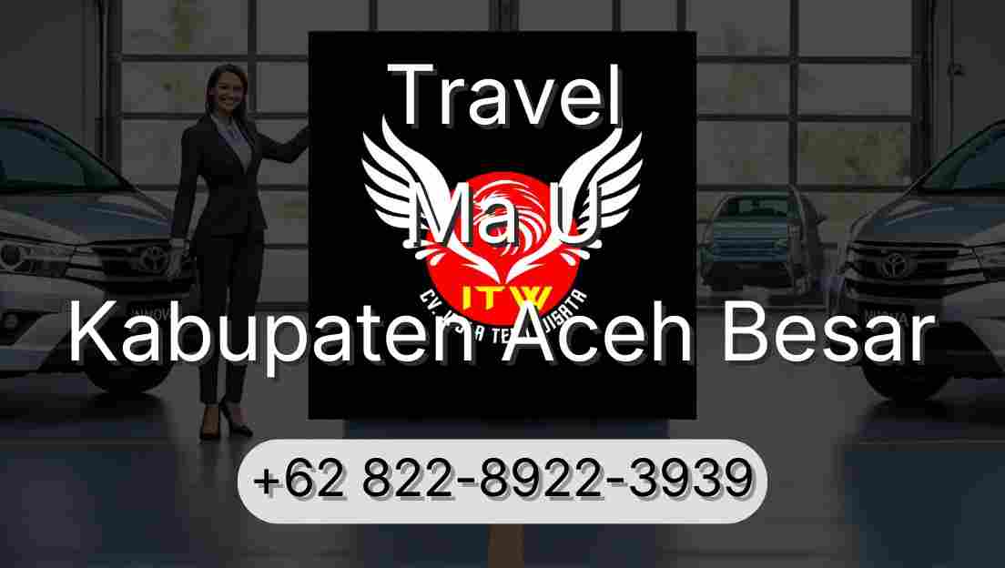 Travel Ma U Kabupaten Aceh Besar