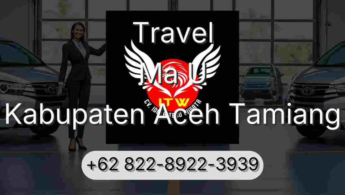 Travel Ma U Kabupaten Aceh Tamiang