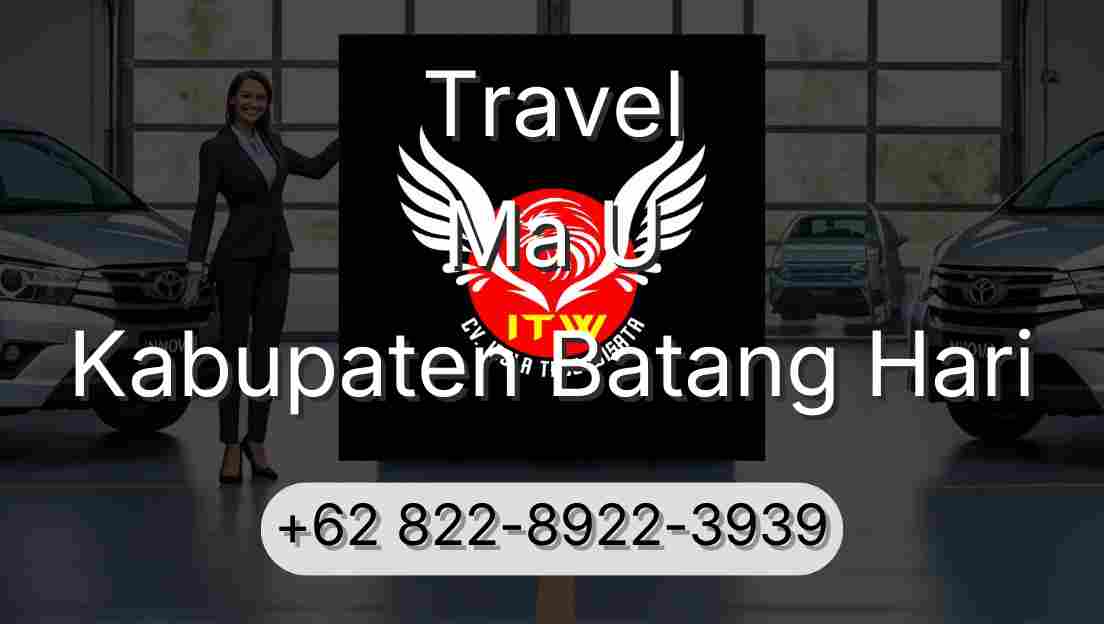 Travel Ma U Kabupaten Batang Hari