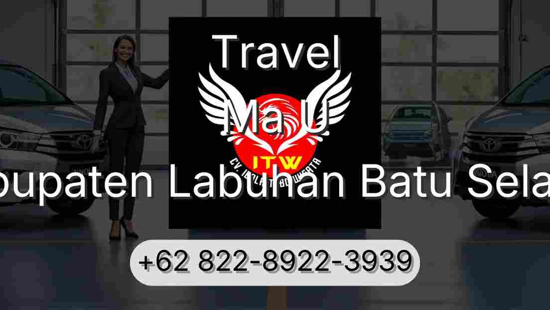 Travel Ma U Kabupaten Labuhan Batu Selatan
