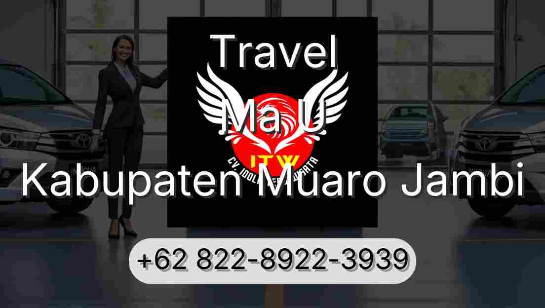 Travel Ma U Kabupaten Muaro Jambi