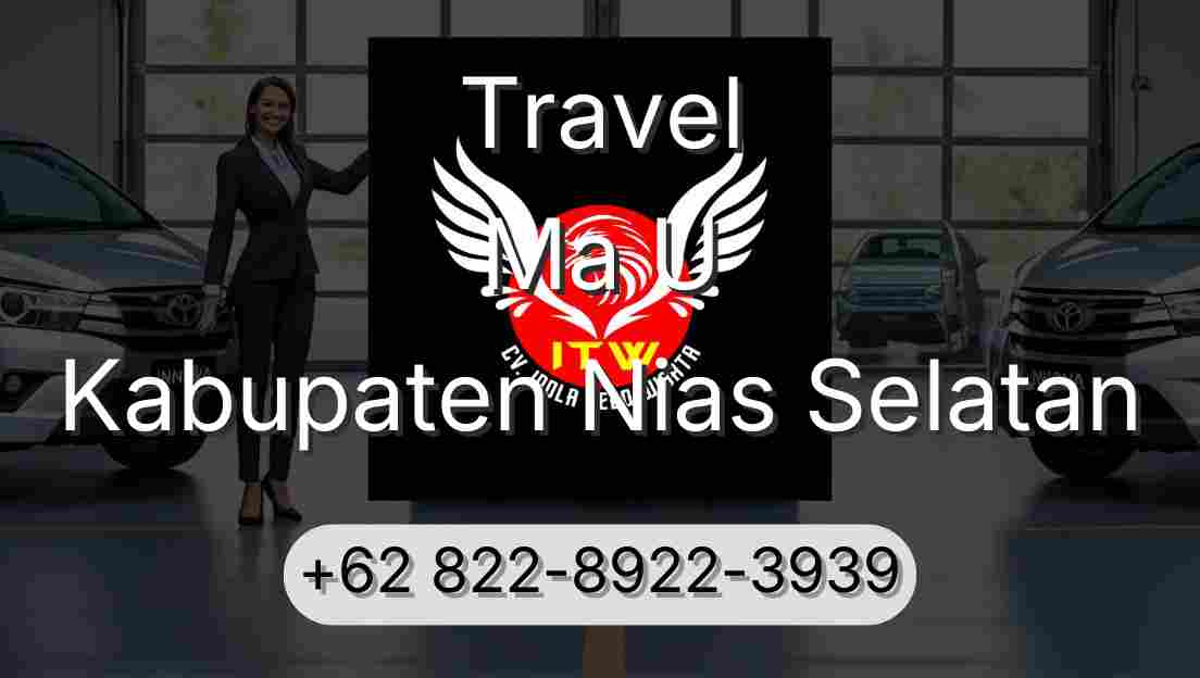 Travel Ma U Kabupaten Nias Selatan