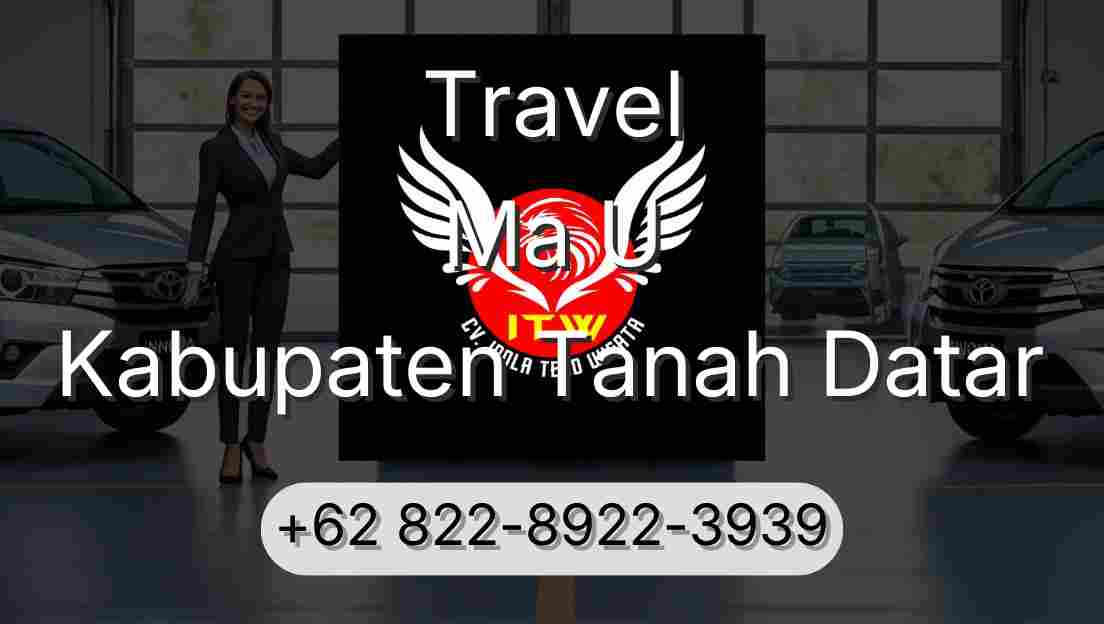 Travel Ma U Kabupaten Tanah Datar