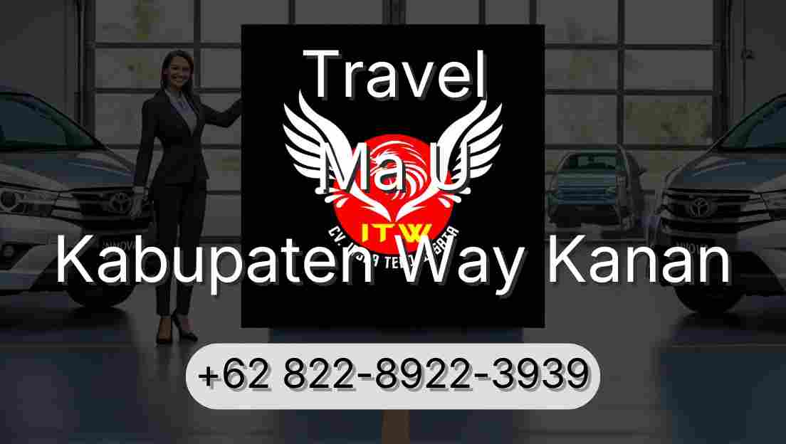 Travel Ma U Kabupaten Way Kanan