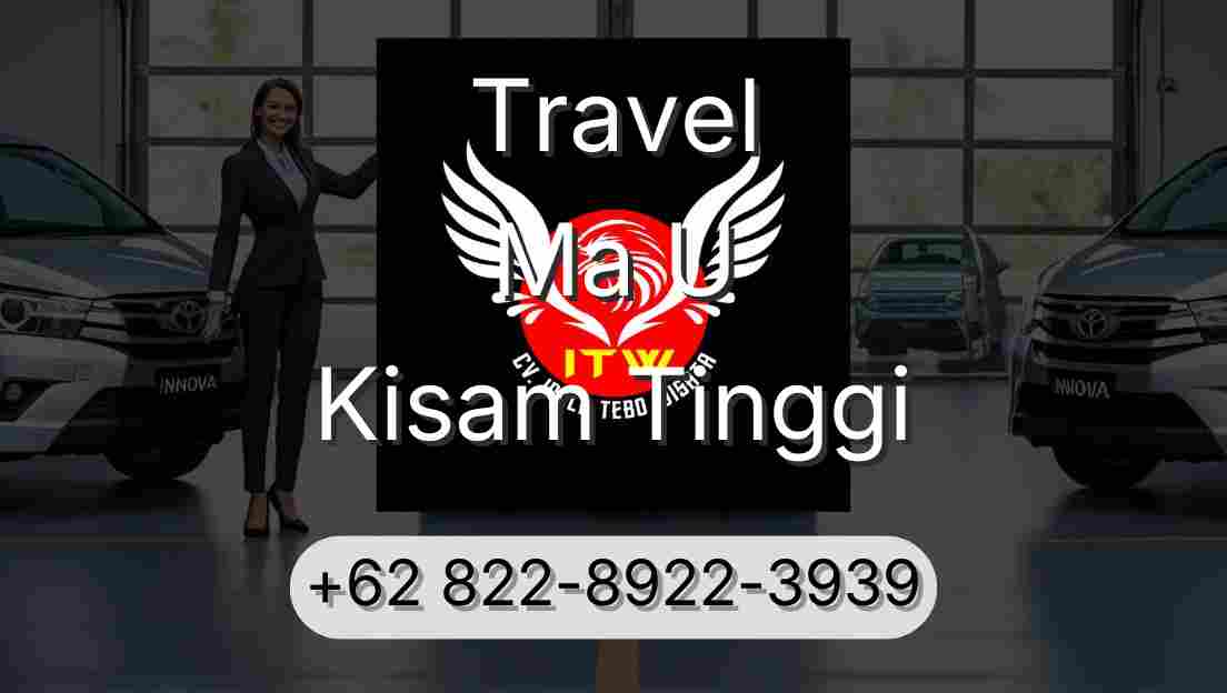 Travel Ma U Kisam Tinggi