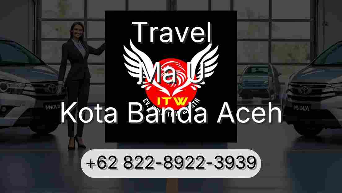 Travel Ma U Kota Banda Aceh