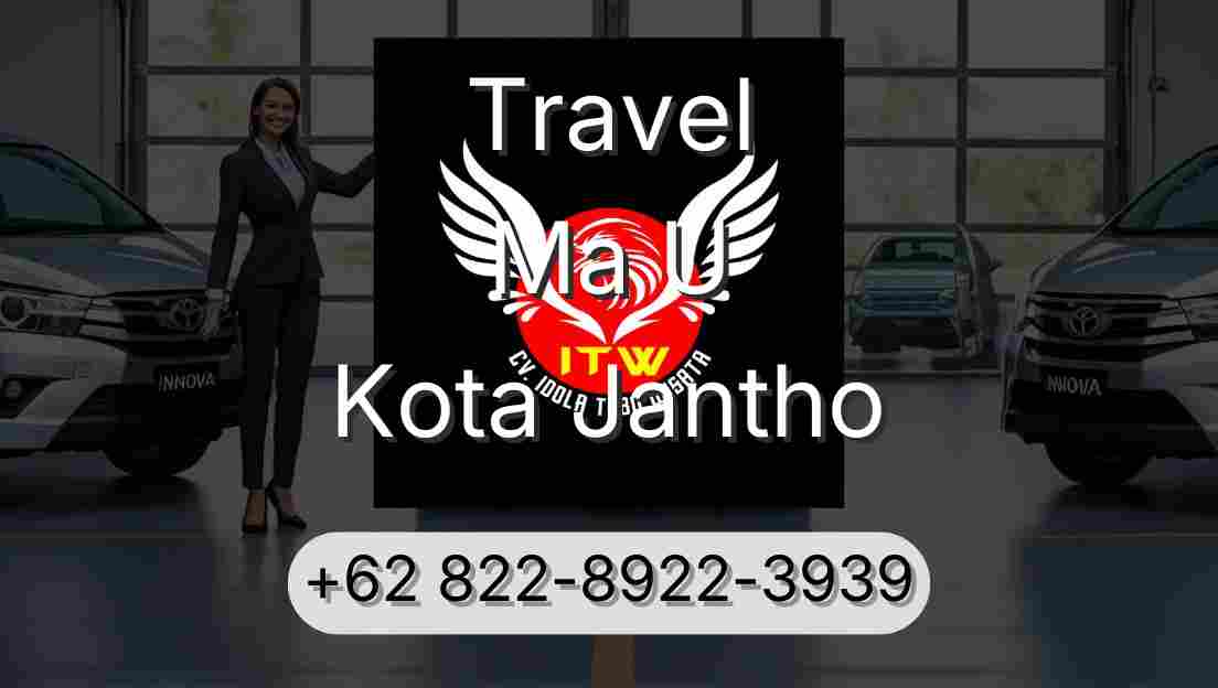 Travel Ma U Kota Jantho