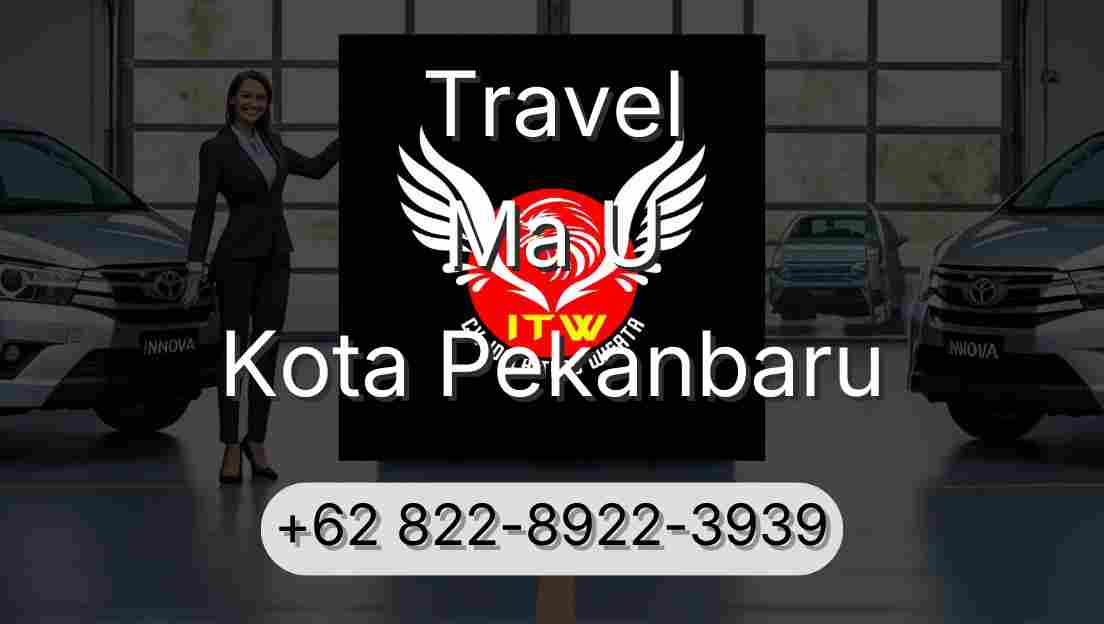 Travel Ma U Kota Pekanbaru