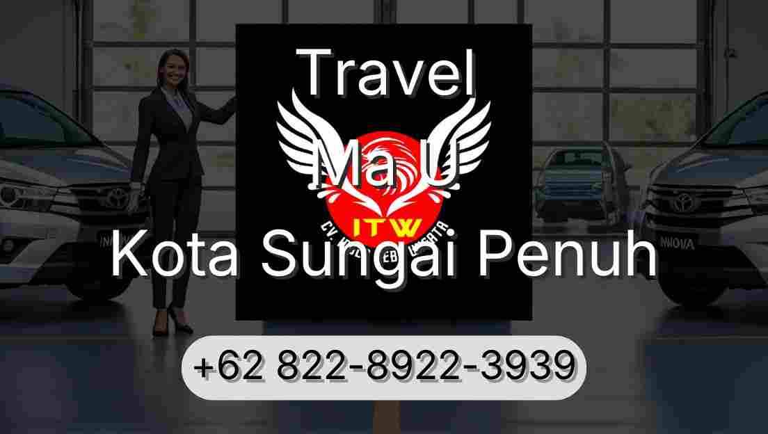 Travel Ma U Kota Sungai Penuh