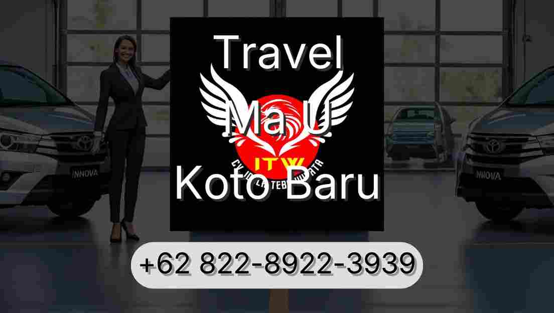 Travel Ma U Koto Baru