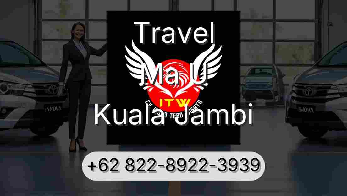 Travel Ma U Kuala Jambi