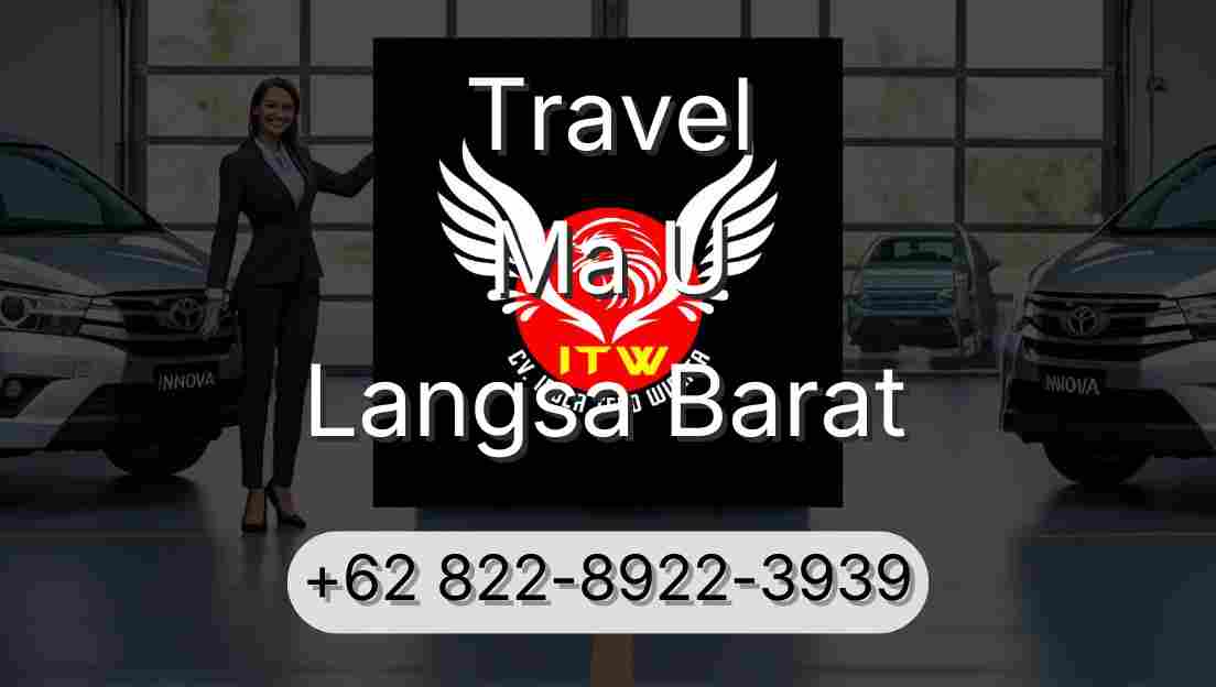 Travel Ma U Langsa Barat