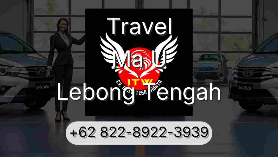 Travel Ma U Lebong Tengah