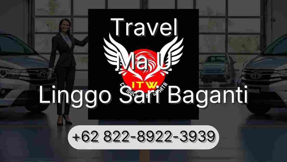 Travel Ma U Linggo Sari Baganti