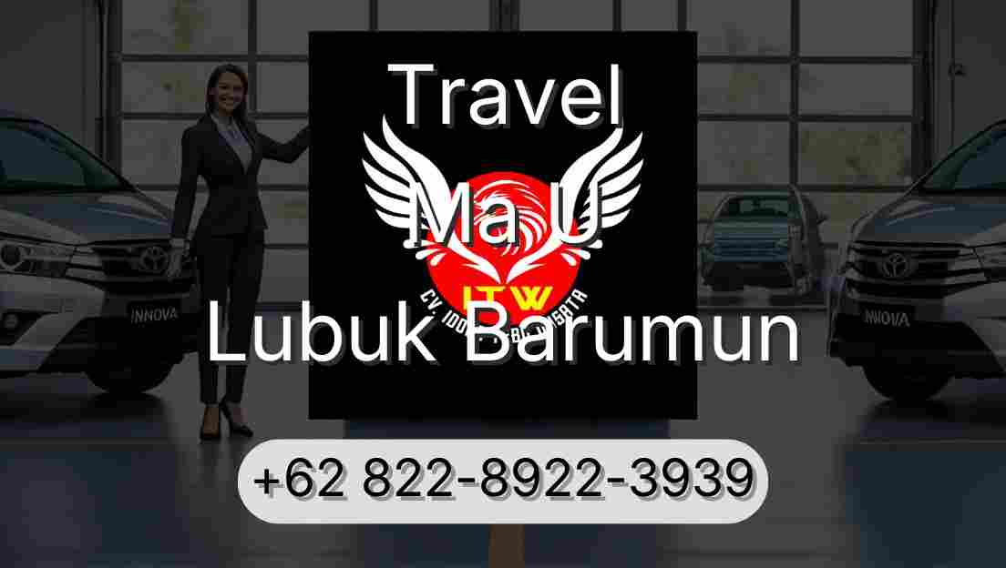 Travel Ma U Lubuk Barumun