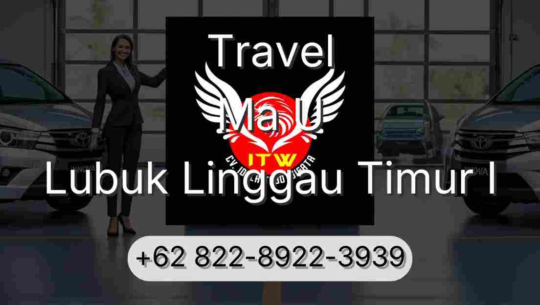 Travel Ma U Lubuk Linggau Timur I