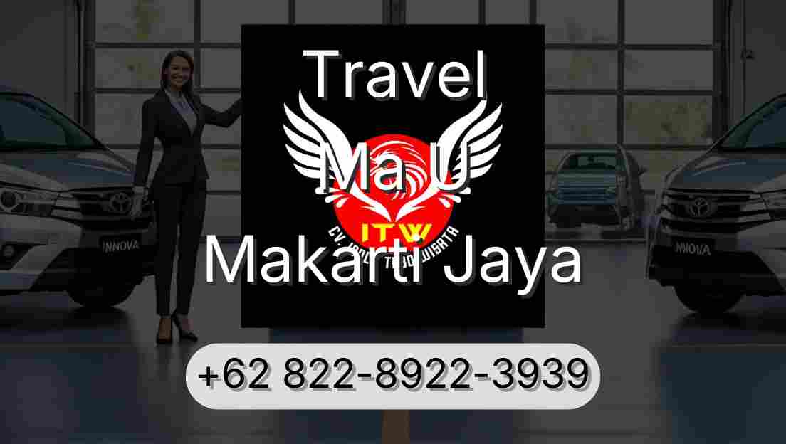 Travel Ma U Makarti Jaya