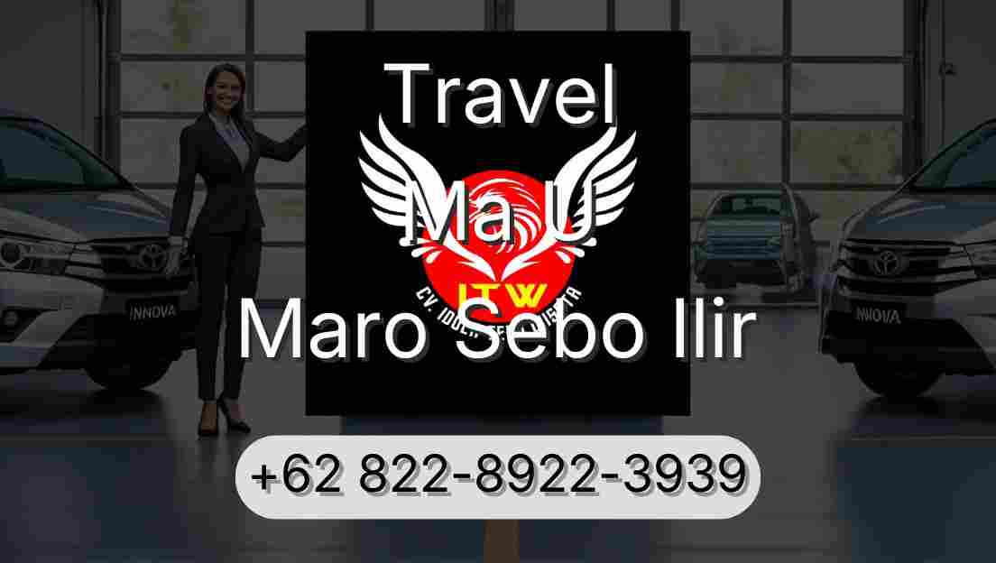 Travel Ma U Maro Sebo Ilir