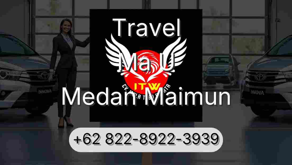 Travel Ma U Medan Maimun