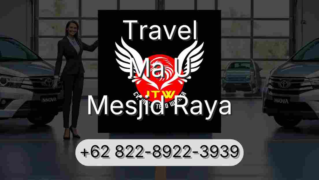 Travel Ma U Mesjid Raya