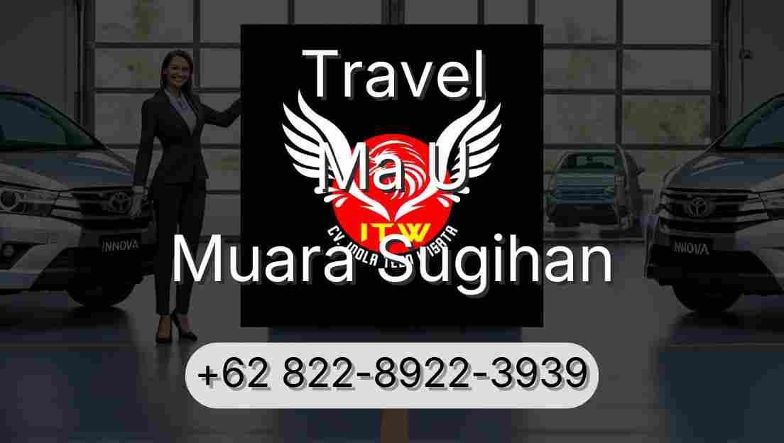 Travel Ma U Muara Sugihan