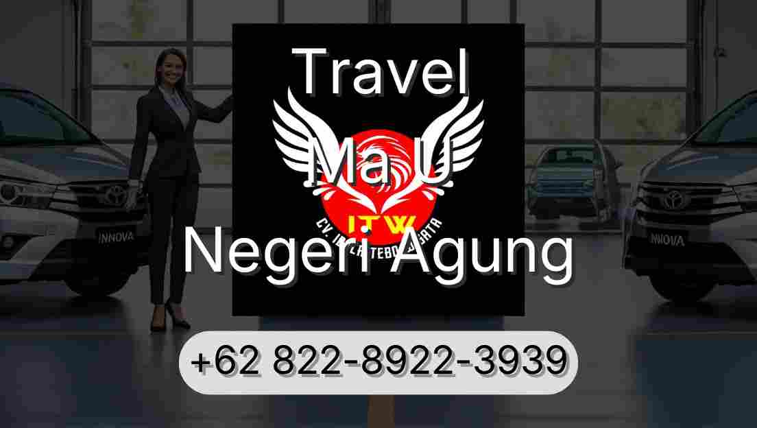 Travel Ma U Negeri Agung
