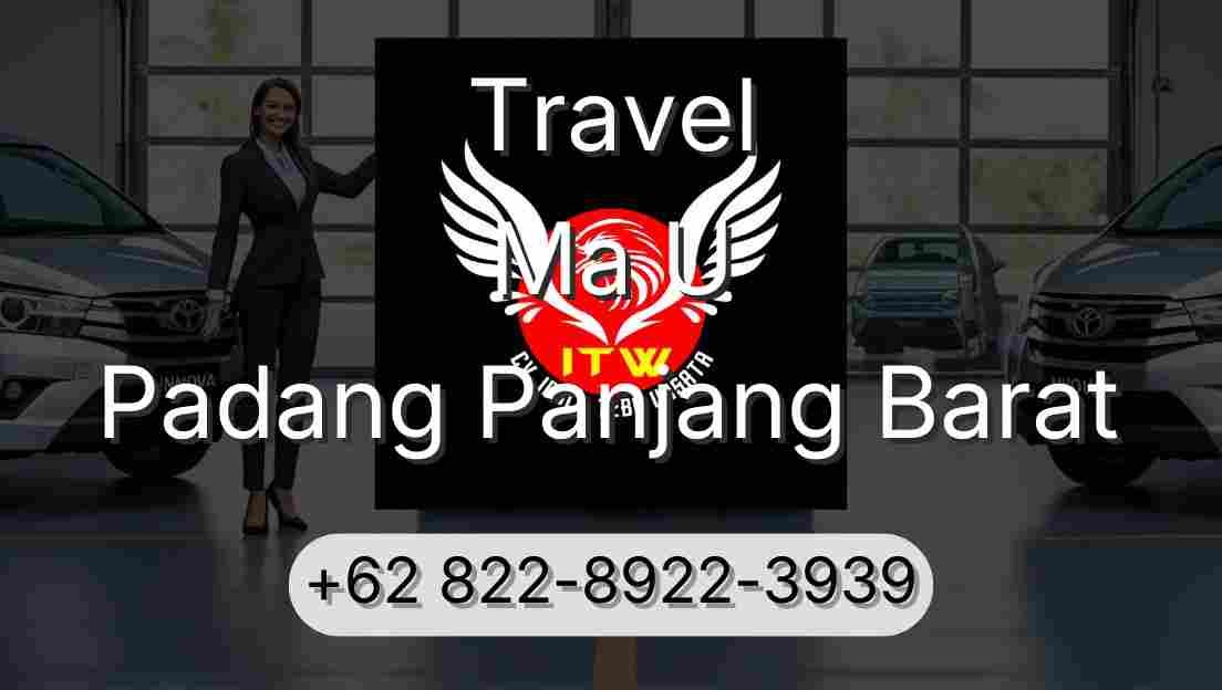 Travel Ma U Padang Panjang Barat
