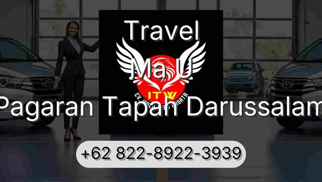 Travel Ma U Pagaran Tapah Darussalam