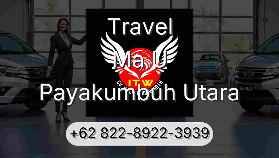 Travel Ma U Payakumbuh Utara