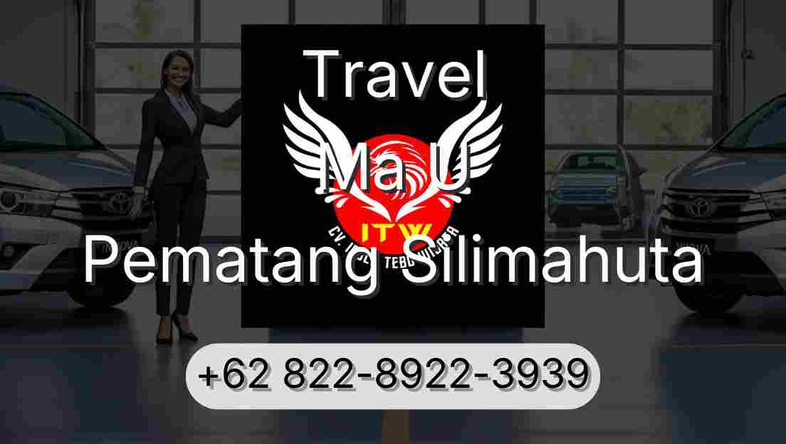 Travel Ma U Pematang Silimahuta