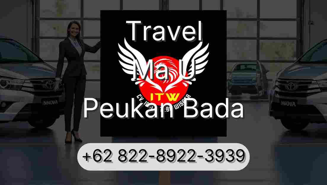 Travel Ma U Peukan Bada