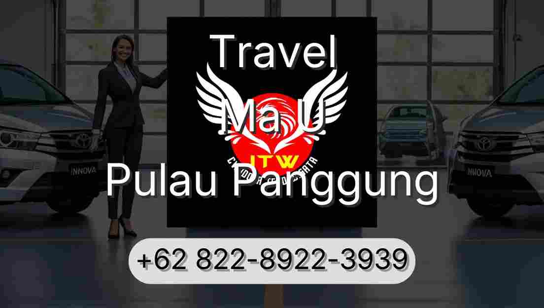 Travel Ma U Pulau Panggung