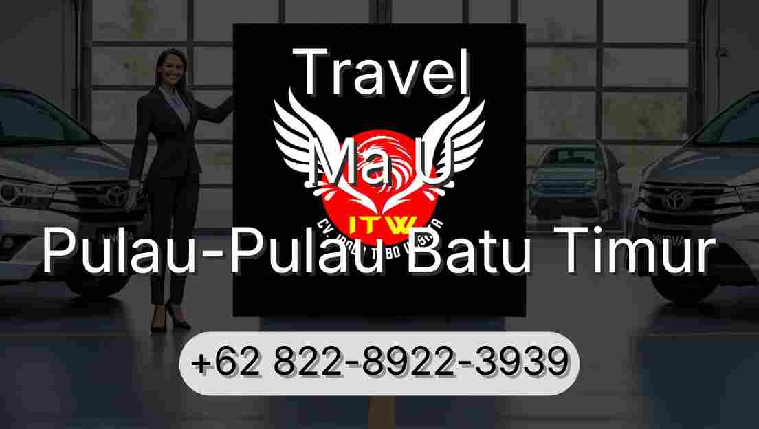 Travel Ma U Pulau-Pulau Batu Timur